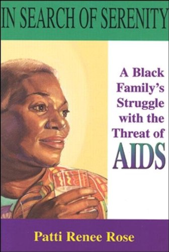 In Search of Serenity A Black Familys Struggle with the Threat of AIDS [Paperback]