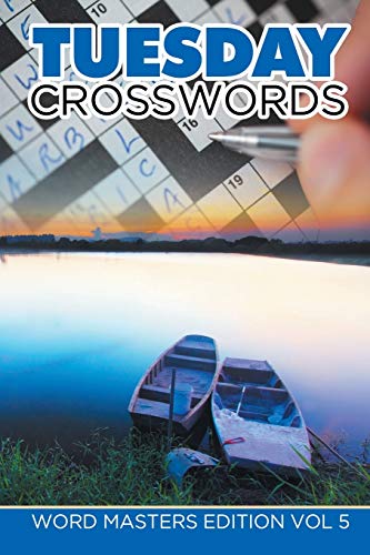 Tuesday Crosswords  Word Masters Edition Vol 5 [Paperback]