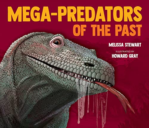 Mega-Predators of the Past [Hardcover]