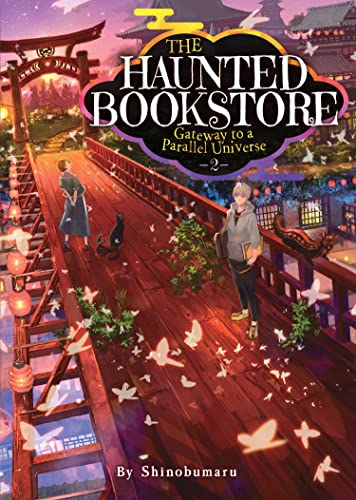 The Haunted Bookstore - Gateway to a Parallel Universe (Light Novel) Vol. 2 [Paperback]