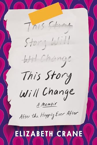 This Story Will Change After the Happily Ever After [Hardcover]