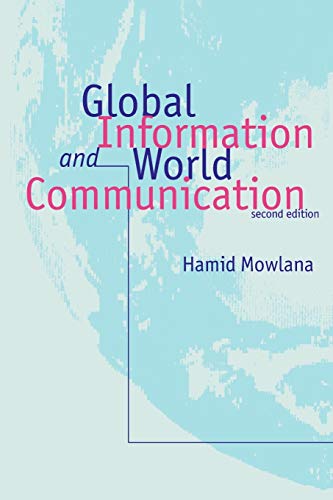 Global Information and World Communication New Frontiers in International Relat [Paperback]