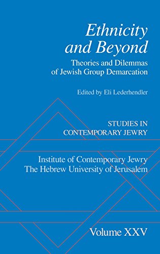 Ethnicity and Beyond Theories and Dilemmas of Jewish Group Demarcation [Hardcover]