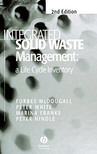 Integrated Solid Waste Management A Life Cycle Inventory [Hardcover]