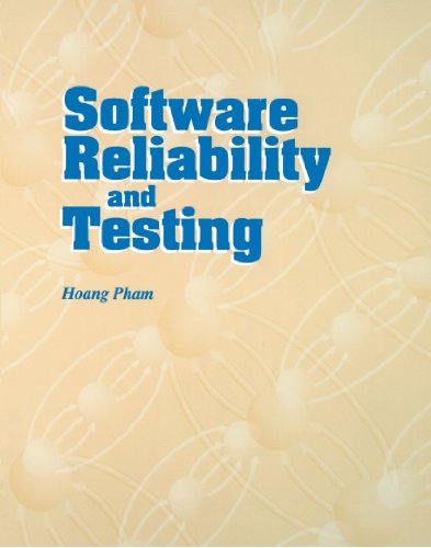 Software Reliability and Testing [Paperback]
