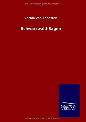 Schwarzwald-Sagen (german Edition) [Hardcover]