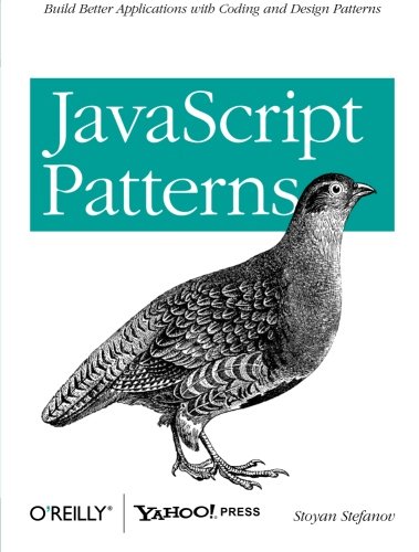 JavaScript Patterns Build Better Applications with Coding and Design Patterns [Paperback]