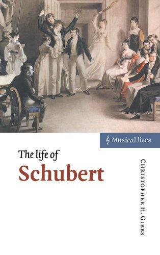 The Life of Schubert [Hardcover]