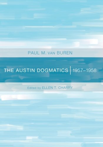Austin Dogmatics  19571958 [Paperback]