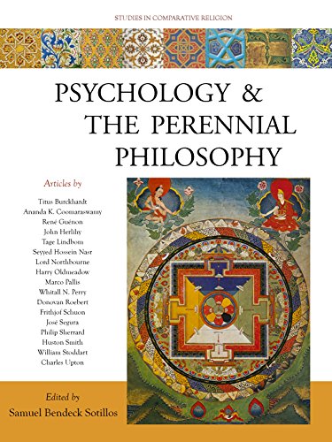 Psychology and the Perennial Philosophy Studies in Comparative Religion [Paperback]