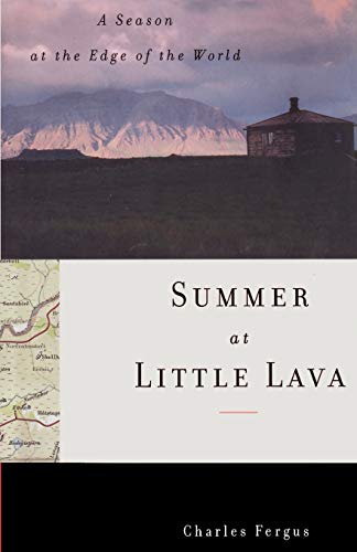 Summer at Little Lava A Season at the Edge of the World [Paperback]