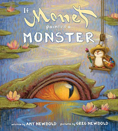 If Monet Painted a Monster [Paperback]