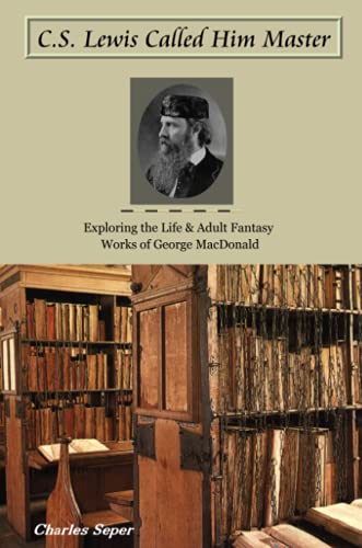 C.S. Lewis Called Him Master [Paperback]