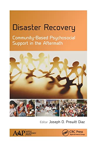Disaster Recovery Community-Based Psychosocial Support in the Aftermath [Hardcover]