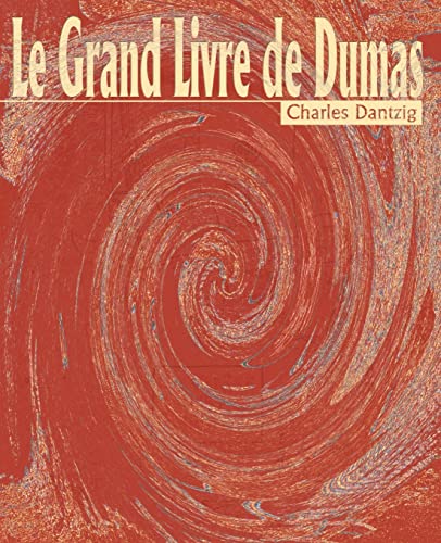 Le Grand Livre De Dumas (belles Lettres) (french Edition) [Paperback]