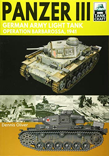 Panzer III - German Army Light Tank Operation Barbarossa 1941 [Paperback]