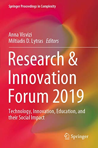 Research &amp Innovation Forum 2019 Technology, Innovation, Education, and the [Paperback]