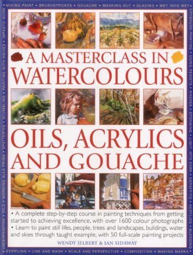 Masterclass in Watercolors A complete step-by-step course in painting technique [Paperback]