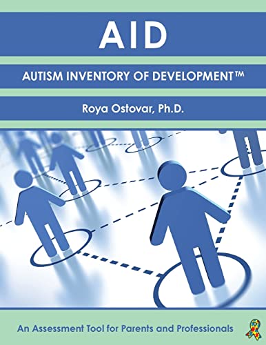 Autism Inventory of Development An Assessment Tool for Parents and Professional [Book]