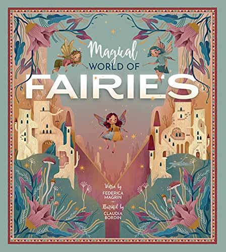 Magical World of Fairies [Hardcover]