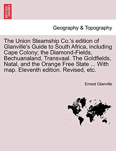 Union Steamship Co 's Edition of Glanville's Guide to South Africa, Including Ca [Paperback]