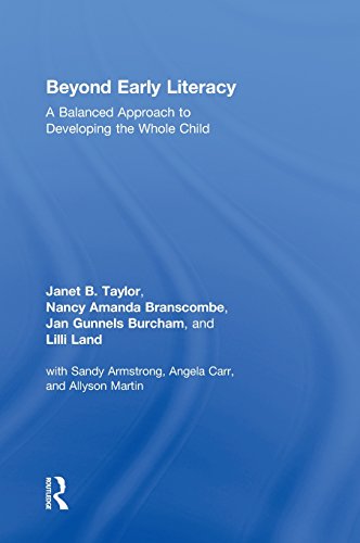 Beyond Early Literacy A Balanced Approach to Developing the Whole Child [Hardcover]