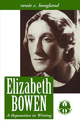 Elizabeth Bowen A Reputation in Writing [Hardcover]