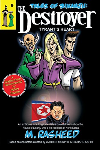 Tales Of Sinanju The Destroyer, Book Nine Tyrant's Heart [Paperback]