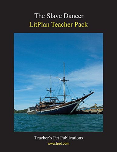 The Slave Dancer Litplan Teacher Pack (print Copy) [Perfect Paperback]