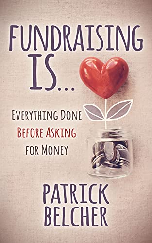 Fundraising Is Everything Done Before Asking for Money [Paperback]