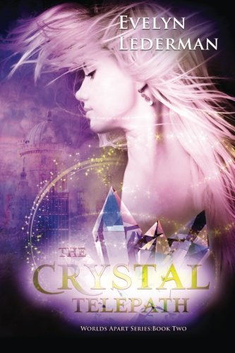 The Crystal Telepath (worlds Apart) (volume 2) [Paperback]