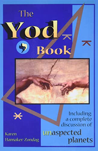 The Yod Book Including A Complete Discussion Of Unaspected Planets [Paperback]