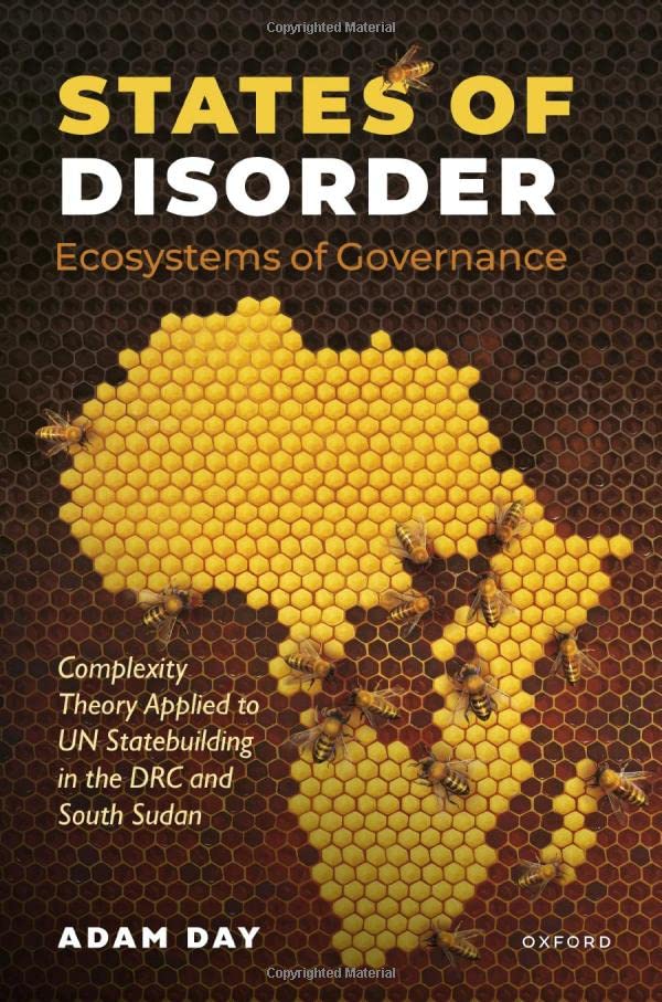 States of Disorder, Ecosystems of Governance Complexity Theory Applied to UN St [Hardcover]