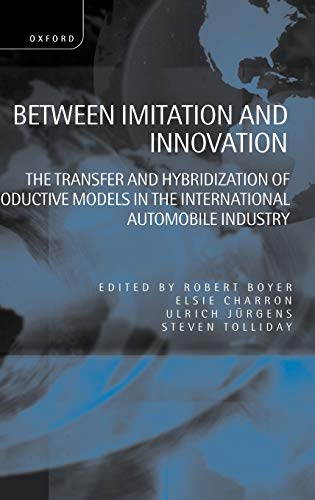 Between Imitation and Innovation The Transfer and Hybridization of Productive M [Hardcover]
