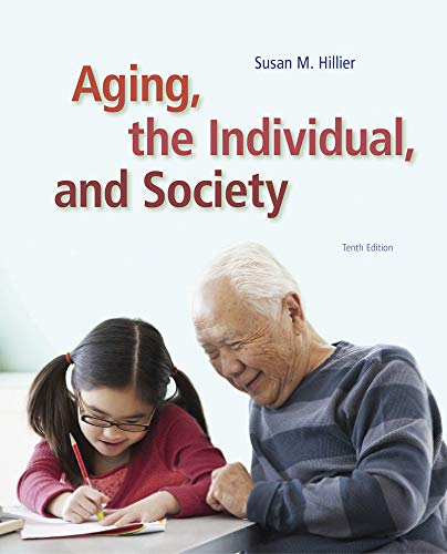 Aging, the Individual, and Society [Paperback]