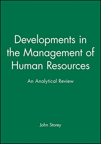 Developments in the Management of Human Resources An Analytical Review [Paperback]