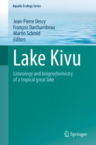Lake Kivu: Limnology and biogeochemistry of a tropical great lake [Hardcover]