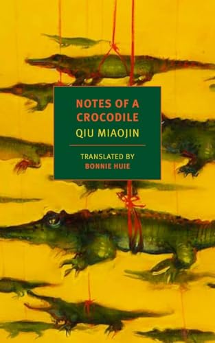 Notes of a Crocodile [Paperback]