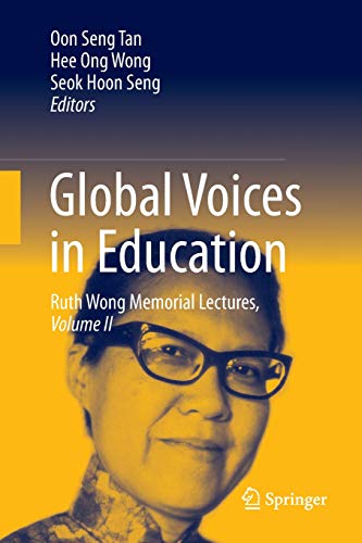 Global Voices in Education: Ruth Wong Memorial Lectures, Volume II [Paperback]
