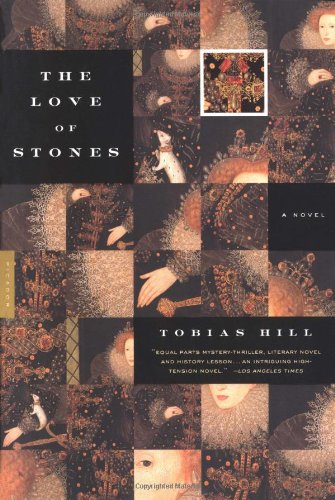 The Love of Stones A Novel [Paperback]