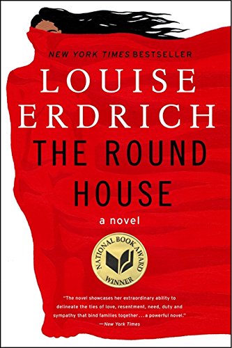 The Round House A Novel [Paperback]