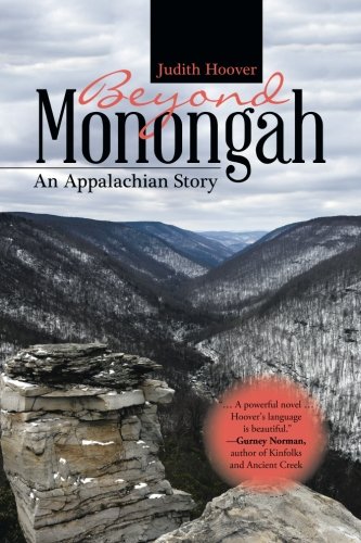 Beyond Monongah An Appalachian Story [Paperback]