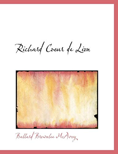Richard Cur de Lion [Paperback]