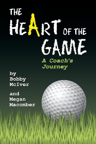 The Heart Of The Game A Coach's Journey [Paperback]