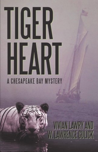 Tiger Heart A Chesapeake Bay Mystery [Paperback]