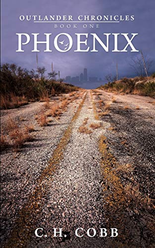 Outlander ChroniclesPhoenix [Paperback]