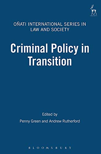 Criminal Policy in Transition [Hardcover]