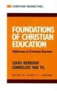 Foundations of Christian Education [Paperback]