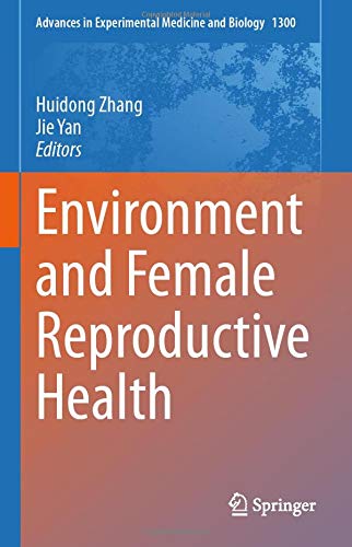 Environment and Female Reproductive Health [Hardcover]