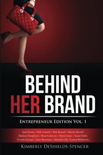 Behind Her Brand Entrepreneur Edition (volume 1) [Paperback]